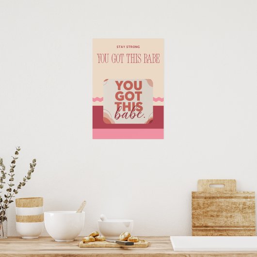 You got this babe for your Love ポスター (キッチン)
