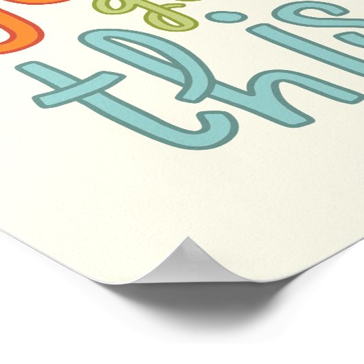 You Got This, Cute Motivational ポスター (角)