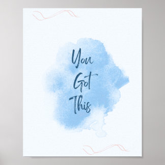You Got This - Home Décor, Motivational ポスター