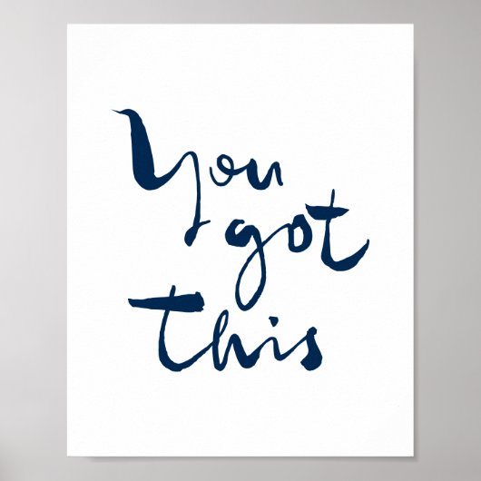 You got this Minimalist Motivational Inspirational ポスター (正面)