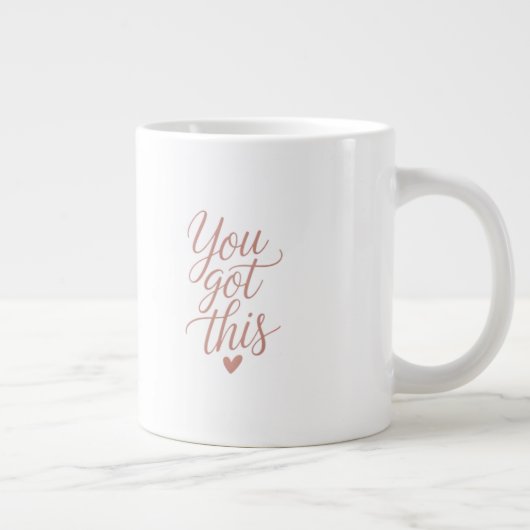 You Got This — Motivational Quote Coffee Mug ジャンボコーヒーマグカップ (右)
