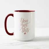 You Got This — Motivational Quote Coffee Mug マグカップ (左)