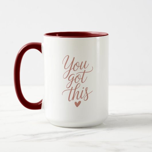 You Got This — Motivational Quote Coffee Mug マグカップ (左)
