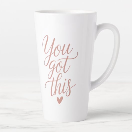You Got This — Motivational Quote Coffee Tasses カフェラテマグ (右)