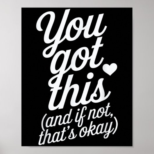 You Got This Motivational Quote Design ポスター (正面)