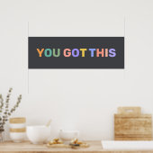 YOU GOT THIS Motivational Quote Home Office Decor  ポスター (キッチン)