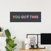 YOU GOT THIS Motivational Quote Home Office Decor  ポスター (ホームオフィス)