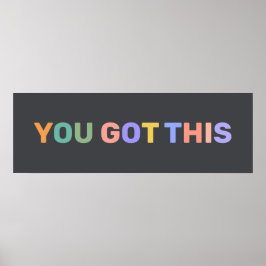 YOU GOT THIS Motivational Quote Home Office Decor  ポスター
