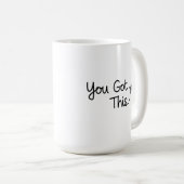"You Got This" Motivational Star Design コーヒーマグカップ (正面右)