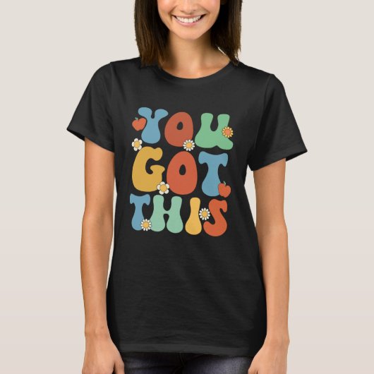 You Got This  Testing Test Day Teacher Womens Mens Tシャツ (正面)