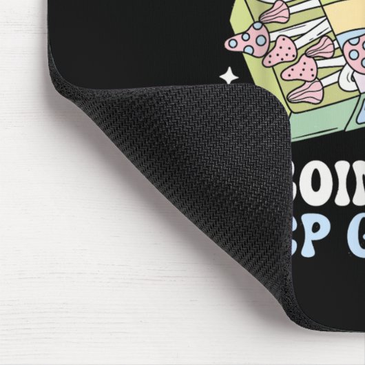 You Gotta Keep Going To Keep Growing Motivational  マウスパッド (コーナー)