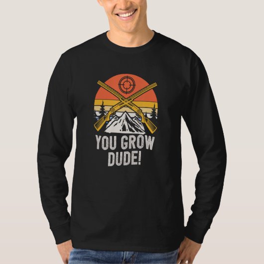 You Grow Dude  Mushroom  Humor Mushroom Grower Tシャツ (正面)