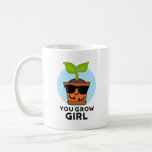 You Grow Girl おもしろい Plant Pun コーヒーマグカップ