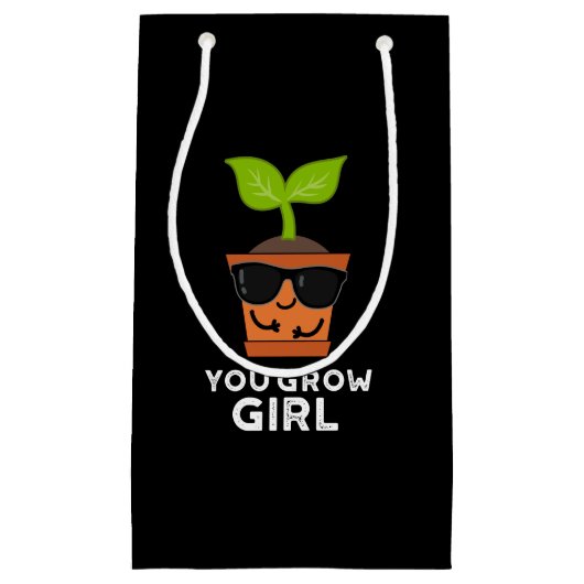 You Grow Girl おもしろい Plant Pun Dark BG スモールペーパーバッグ (正面)