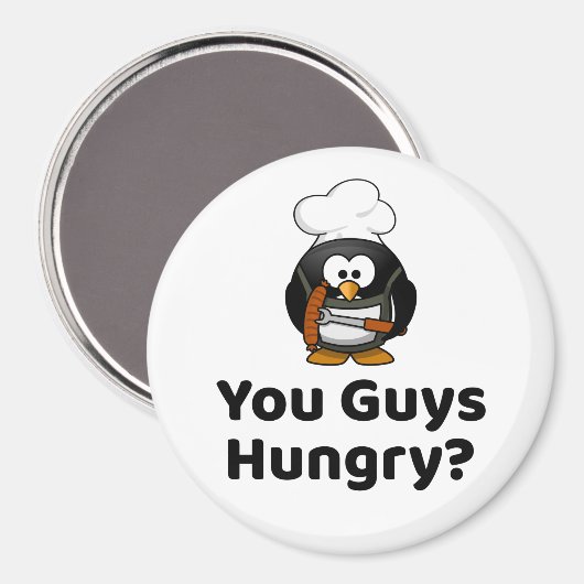 You Guys Hungry? Grilling Penguin マグネット (正面/裏面)