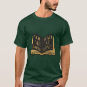 You Had Me At Chapter One Tシャツ (正面)