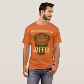 You Had Me At Coffee Coffee Lover boy Tシャツ (正面フル)