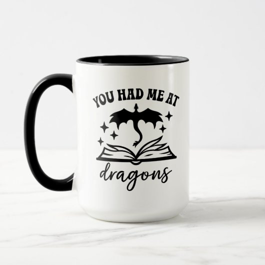 You Had Me at Dragons マグカップ (左)