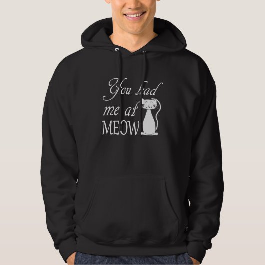 You had me at meow Cat owner パーカ (正面)