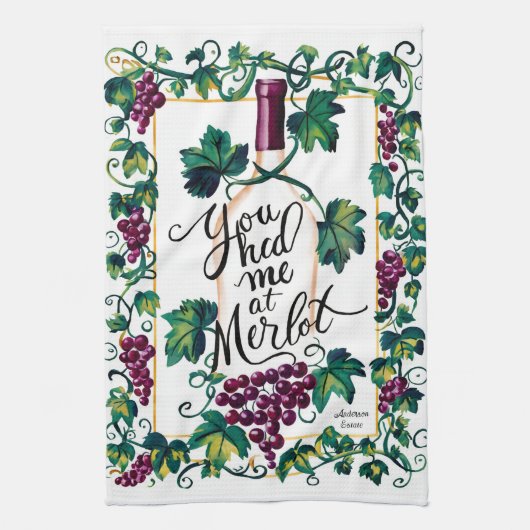 You Had Me At Merlot Custom Wine キッチンタオル (縦)
