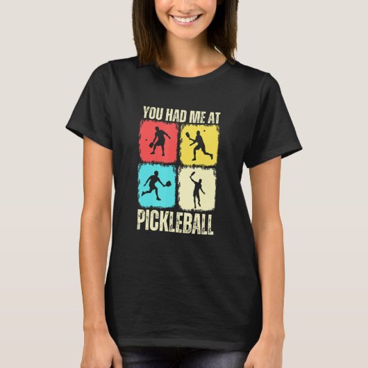 You Had Me At Pickleball Retro Pickleball Sport Tシャツ (正面)