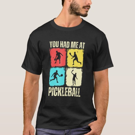 You Had Me At Pickleball Retro Pickleball Sport Tシャツ (正面)
