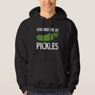 You Had Me At Pickles I Cucumber I Pickle パーカ