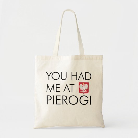 You Had Me At Pierogi Polish トートバッグ (正面)