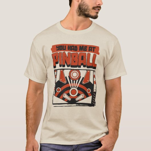 You Had Me At Pinball Tシャツ (正面)