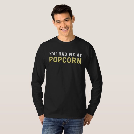 You Had Me At Popcorn Tシャツ (正面フル)