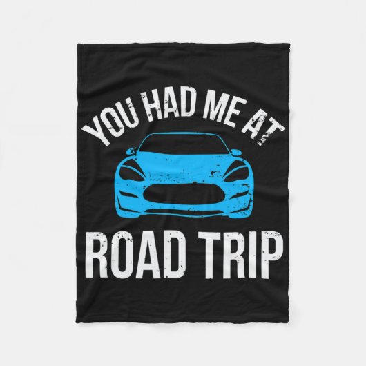 You Had Me At Road Trip Rv Travel Vacation Car Roa フリースブランケット (正面)