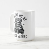 You Had Me At Trigger Warning Dark Romance Smutty  コーヒーマグカップ (正面左)