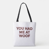 You Had Me at Woof | Pet Lovers Design トートバッグ (裏面)