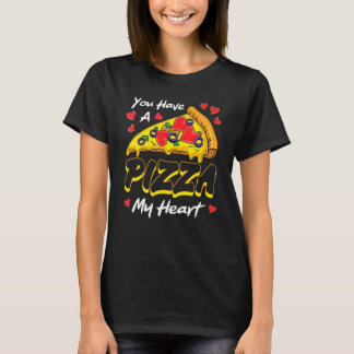 You Have A Pizza Of My Heart Valentines Day Cute H Tシャツ