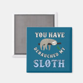 You Have Debauched My Sloth Funny Aubad Maturin Qu マグネット (正面/裏面)