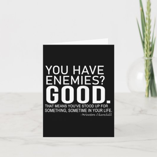 You Have Enemies_ Good. Winston Churchill Motivati カード (正面)