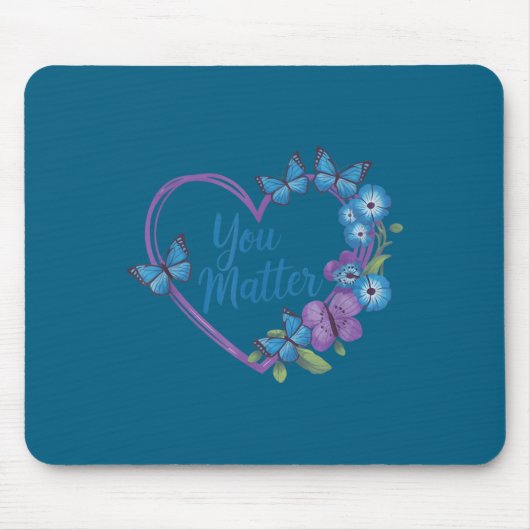 You Heart Suicide Prevention Awareness  マウスパッド (正面)