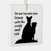 You & I More Than Friends Small Pack Dogs セラミックオーナメント (右)