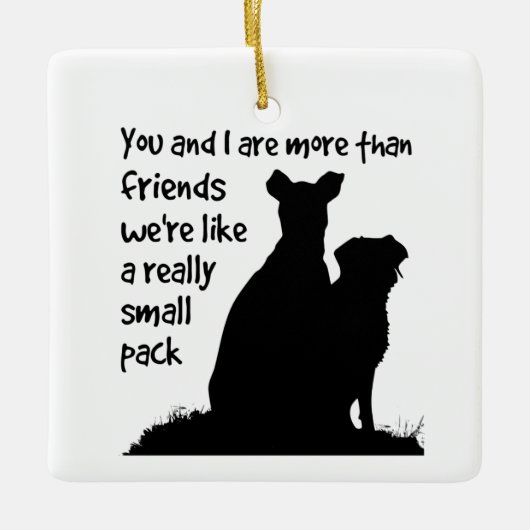 You & I More Than Friends Small Pack Dogs セラミックオーナメント (正面)