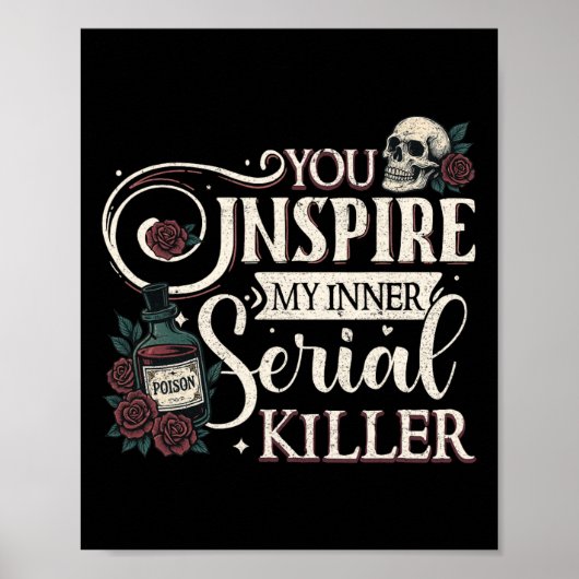 You Inspire My Inner Serial Killer Retro Spooky Se ポスター (正面)