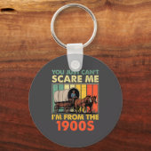 You Just Can't E Me I'm From The 1900s Funny Men W キーホルダー (正面)