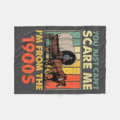 You Just Can't E Me I'm From The 1900s Funny Men W フリースブランケット (正面(横))