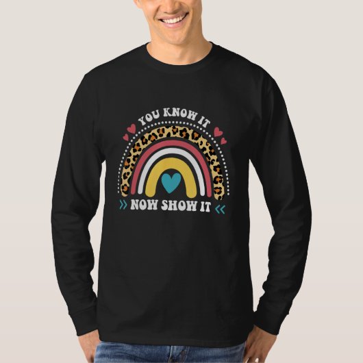 You Know It Now Show It Groovy Test Day Teacher Te Tシャツ (正面)