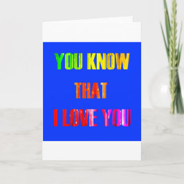 You Know that I love you カード