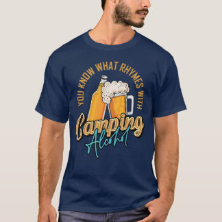 You Know What Rhymes With Camping Alcohol boy Tシャツ