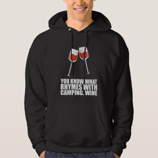 You Know What Rhymes With Camping Wine パーカ (正面)