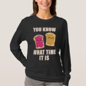You Know What Time It Is  Peanut Butter & Jelly Sa Tシャツ (正面)