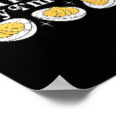 You Know Why I’m Here Deviled Eggs Thankful Thanks ポスター (角)