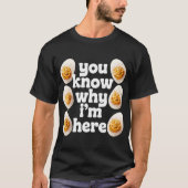 You Know Why Im Here Deviled Egg Retro Thanksgivin Tシャツ (正面)