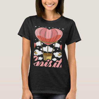 You Lift My Spirits Aeronaut Balloonist Hot Air Ba Tシャツ